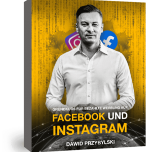 Grundkurs für bezahlte Werbung auf Facebook und Instagram von Dawid Przybylski