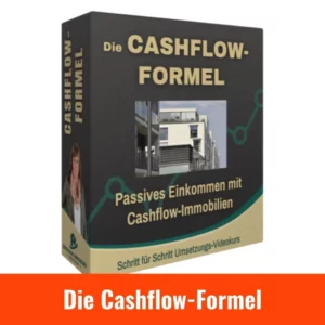 Cashflow-Formel für Immobilien-Investments