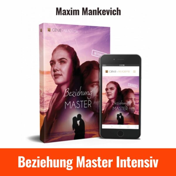 Beziehung Master Intensiv Maxim Mankevich