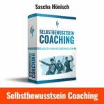 Selbstbewusstsein Coaching