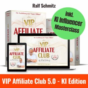 VIP Affiliate Club 5.0 - KI Edition