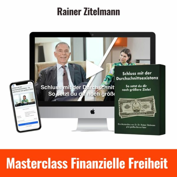 Masterclass Finanzielle Freiheit von Rainer Zitelmann