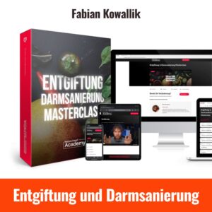 Grafik zur „Entgiftung & Darmsanierung Masterclass“ von Fabian Kowallik. Links ein Kursbuch mit Obst und Gemüse auf dem Cover, daneben Laptop, Tablet und Smartphone mit geöffneter Kursplattform. Auf allen Geräten ist die Masterclass sichtbar. Unten steht in orange-weiß: „Entgiftung und Darmsanierung“.