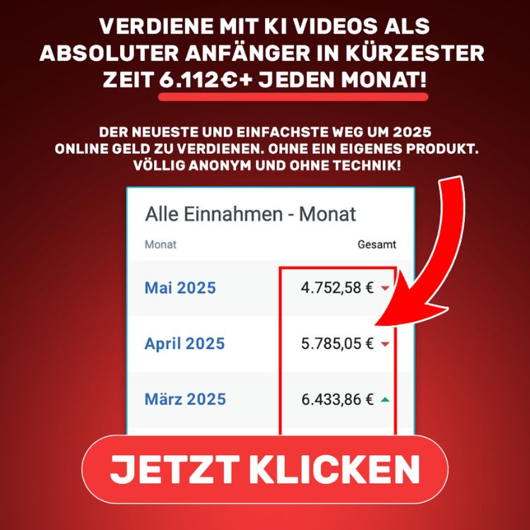 Grafik zeigt Einnahmen von über 6.000 € pro Monat durch YouTube-Videos mit KI. Text: ‚Verdiene mit KI-Videos als Anfänger über 6.112 € im Monat. Ganz ohne Kamera, ohne Technik. Jetzt klicken.‘ Rote Pfeile zeigen auf Monatsumsätze von März, April und Mai 2025. Hintergrund ist rot, Fokus liegt auf einfachem Geldverdienen durch anonyme YouTube-Videos.