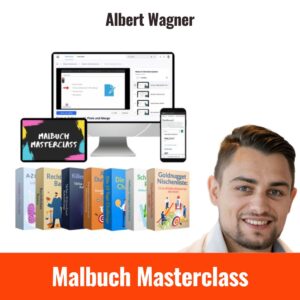 Albert Wagner präsentiert die Malbuch Masterclass – Online-Kurs für passives Einkommen mit KI und Amazon KDP. Zu sehen: Kursübersicht auf Desktop, Tablet und Smartphone sowie Bonuspakete und Buchmodule wie A-Z Case Study, Canva-Vorlagen, Affiliate-Booster und Nischenliste.