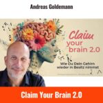 Claim your Brain 2.0 von Andreas Goldemann 3 Claim Your Brain 2.0 von Andreas Goldemann