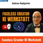 Faceless Creator KI Werkstatt von Andreas Hopfgarten 3 Faceless Creator KI Werkstatt