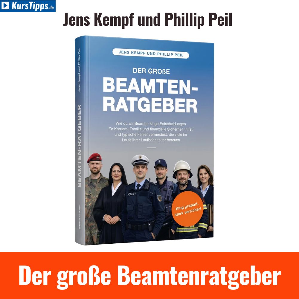 Der große Beamtenratgeber von Jens Kempf und Phillip Peil 1 Der große Beamtenratgeber