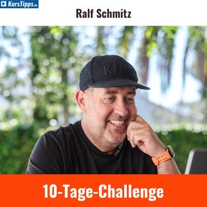 10-Tage-Challenge zur ersten Provision von Ralf Schmitz